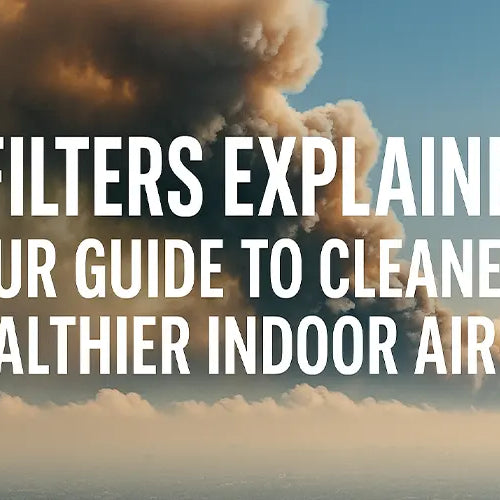F7 Filters Explained: Your Guide to Cleaner, Healthier Indoor Air