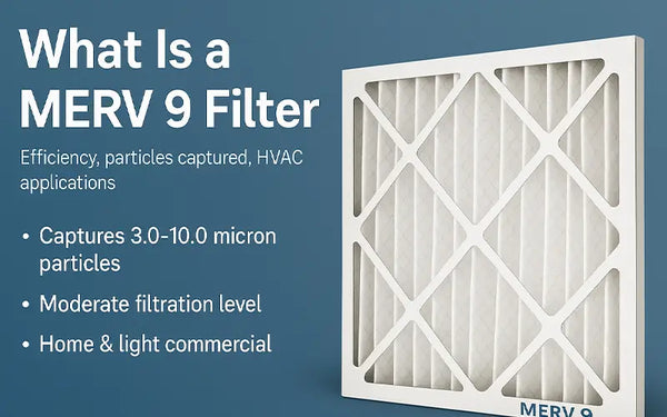 What Is a MERV 9 Air Filter and How Does It Work?